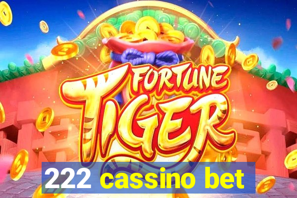 222 cassino bet